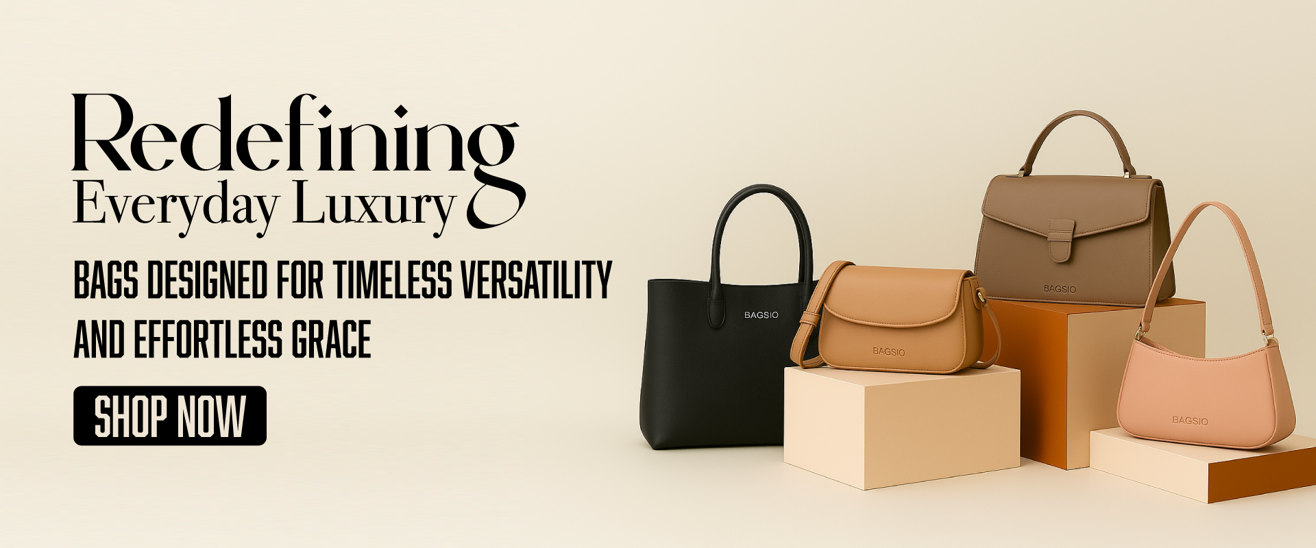 Collection of handbags with 'Redefining Everyday Luxury' text on a beige background